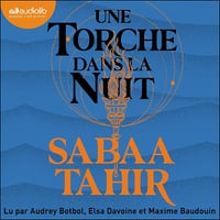 Une Torche dans la nuit: Une braise sous la cendre, tome 2 - Sabaa Tahir (2025)
