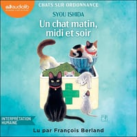 Un chat matin, midi et soir - Syou Ishida (2025)