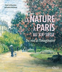 La nature à Paris au XIXe siècle - Gisèle Séginger (2023)