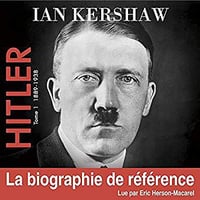 Ian Kershaw - Hitler 1 (de 1889 à 1938) (2019)