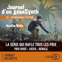 Martha Wells - Effrondrement système, Journal d'un AssaSynth - Volume 7 [2025]