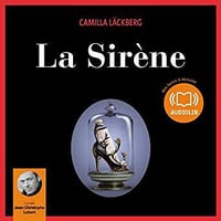 Camilla Läckberg - Erica Falck et Patrik Hedström 6 - La Sirène