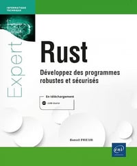 Rust: Développez des programmes robustes et sécurisés - Benoît Prieur (2022)