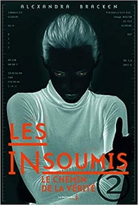 Alexandra Bracken – Les insoumis, Tome 2