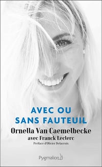 Avec ou sans fauteuil - Ornella Van Caemelbecke, Franck Leclerc (2021)