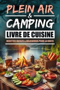 Plein Air & Camping : Livre de Cuisine - Sven Eckert (2024)