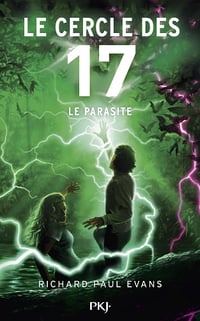 Le cercle des 17 - tome 08 : Le parasite - Richard Paul Evans (2024)