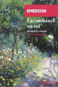 La confiance en soi: et autres essais - Emerson (2018)