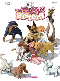 Les Sisters : les toutous des Sisters - tome 01 - Christophe Cazenove (2013)