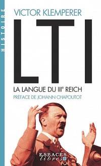 LTI, la langue du IIIe Reich - Victor Klemperer (2023)