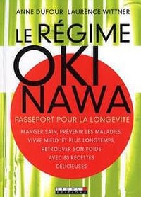 Le régime Okinawa - Anne Dufour, Laurence Wittner