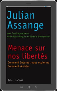Menace sur nos libertés - (Julian Assange)