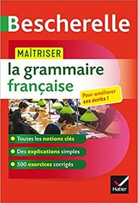 Bénédicte Delignon-Delaunay, Nicolas Laurent, "Bescherelle : Maîtriser la grammaire française"