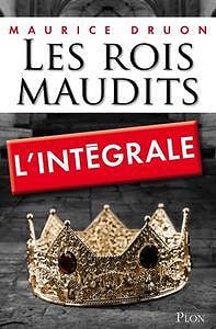 Maurice Druon, "Les rois maudits - L'intégrale" (2020)