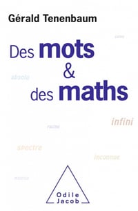 Des Mots et des maths - Gérald Tenenbaum