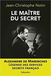 Le maître du secret - Jean-Christophe Notin (2018)