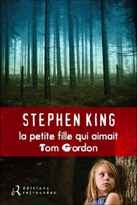 Stephen King - La petite fille qui aimait Tom Gordon