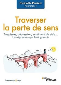 Traverser la perte de sens - Gwénaëlle Persiaux (2023)