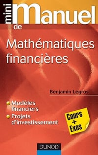 Mini Manuel de Mathématiques financières