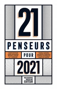 21 penseurs pour 2021: Les meilleurs essais parus dans la presse internationale - Collectif (2021)