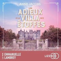 Les adieux à la villa aux étoffes: La Villa Aux Etoffes 6 - Anne Jacobs (2024)