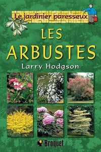 Les arbustes - Larry Hodgson
