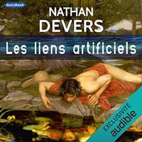 Les Liens artificiels - Nathan Devers (2023)