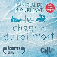 Le chagrin du roi mort - Jean-Claude Mourlevat (2024)