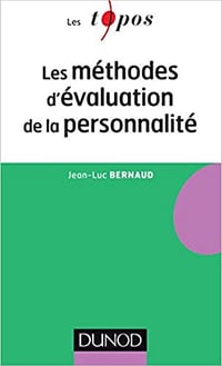 Les méthodes d'évaluation de la personnalité - Jean-Luc Bernaud (2014)