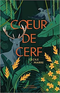 Cœur de cerf - Cécile Marre (2022)