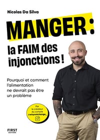 Manger : la faim des injonctions ! - Nicolas Da Silva (2025)