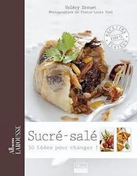 Sucré-salé - Valery Drouet, Pierre Louis Viel