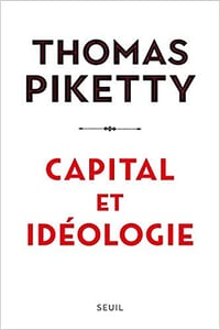 Capital et idéologie - Thomas Piketty (2019)