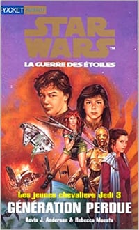 Star Wars : la guerre des étoiles. Les Jeunes chevaliers Jedi 3 : génération perdue