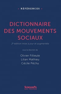 Dictionnaire des mouvements sociaux - Olivier Fillieule, Lilian Mathieu, Cécile Péchu (2020)