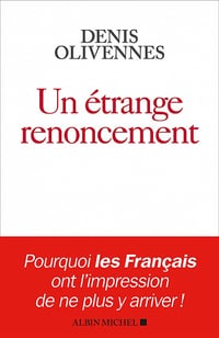 Un étrange renoncement - Denis Olivennes (2021)