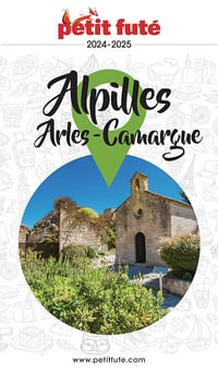 Guide Alpilles - Camargue - Arles 2024-2025 Petit Futé - Dominique Auzias, Jean-Paul Labourdette (2024)