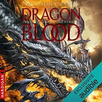 L'Empire des cendres: Dragon Blood 3 - Anthony Ryan