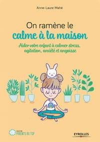 Anne-Laure Mahé - On ramène le calme à la maison