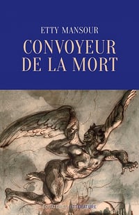 Convoyeur de la mort - Etty Mansour (2021)