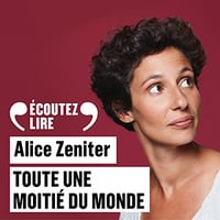 Alice Zeniter - Toute une moitié du monde [2022]