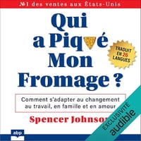 Qui a piqué mon fromage - Spencer Johnson (2022)
