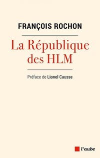 La République des HLM - François Rochon (2024)