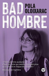 Bad Hombre - Pola Oloixarac (2026)