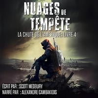 Nuages De Tempête: Un Thriller Post-Apocalyptique (La Chute de l’Amérique t. 4) - Scott Medbury (2025)