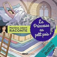 Marlène Jobert raconte - La princesse au petit pois - Marlène Jobert