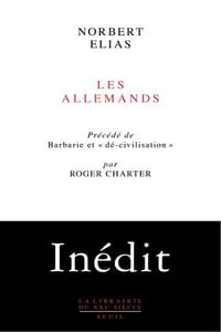 Les allemands - Norbert Elias (2017)