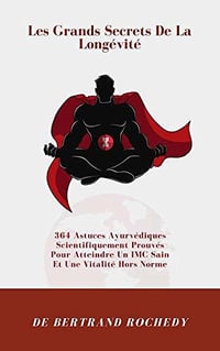 Les Grands Secrets De La Longévité - Bertrand Rochedy (2020)