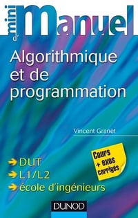 Vincent Granet - Mini manuel d'algorithmique et de programmation