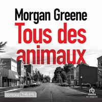 Tous des animaux - Morgan Greene (2025)